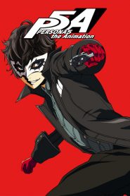 Persona 5 the Animation Persona 5 the Animation